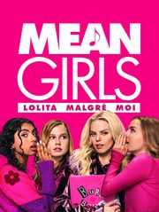 Mean Girls : Lolita malgré moi