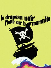 Le drapeau noir flotte sur la marmite