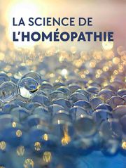 La science de l'homéopathie