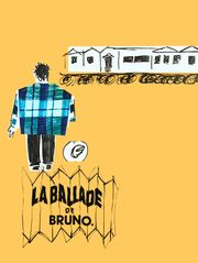 La ballade de Bruno
