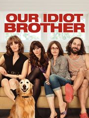 Our Idiot Brother