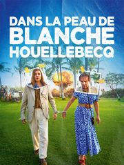 Dans la peau de Blanche Houellebecq