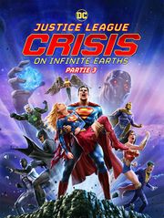 Justice League : Crisis on Infinite Earths, partie 3