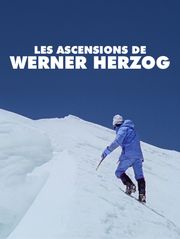 Les ascensions de Werner Herzog