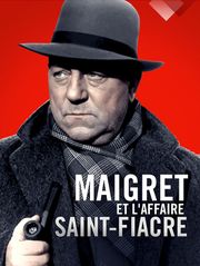 Maigret et l'affaire Saint-Fiacre