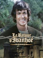 Le retour d'Ivanhoé