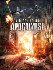 Air Collision Apocalypse