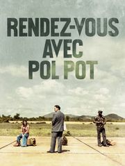 Rendez-vous avec Pol Pot