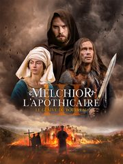 Melchior l'apothicaire : Le Glaive du bourreau