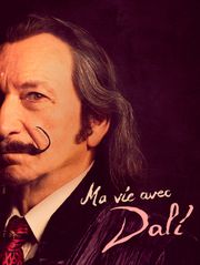 Ma vie avec Dalí