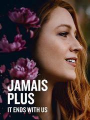 Jamais plus – It Ends With Us