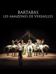 Bartabas et les amazones de Versailles