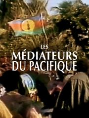 Les médiateurs du Pacifique