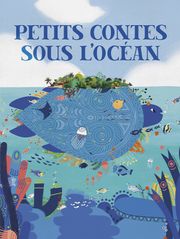 Petits contes sous l'océan