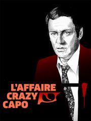 L'affaire Crazy Capo