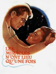 Les miracles n'ont lieu qu'une fois