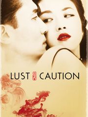 Lust, Caution