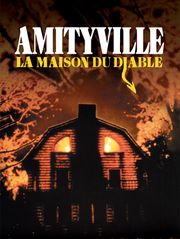 Amityville, la maison du diable