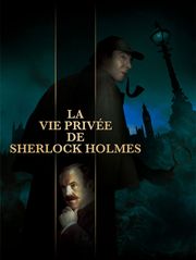 La vie privée de Sherlock Holmes