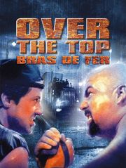 Over the Top : le bras de fer