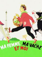 Ma femme, ma vache et moi
