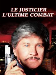 Le justicier : l'ultime combat
