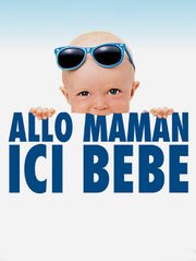 Allô maman, ici bébé