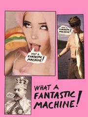 What a Fantastic Machine !