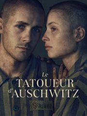 Le tatoueur d'Auschwitz