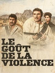 Le goût de la violence