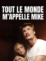 Tout le monde m'appelle Mike
