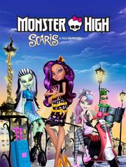 Monster High : Scaris, ville des frayeurs