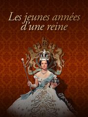 Les jeunes années d'une reine