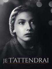 Je t'attendrai