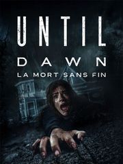 Until Dawn : La mort sans fin