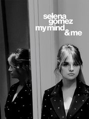 Selena Gomez : My Mind & Me