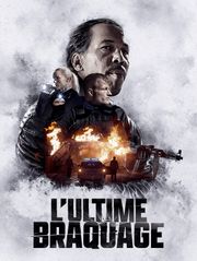 L'Ultime braquage