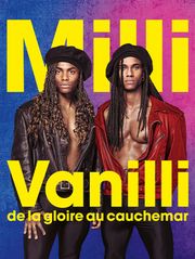 Milli Vanilli, de la gloire au cauchemar
