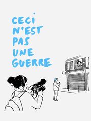 Ceci n'est pas une guerre