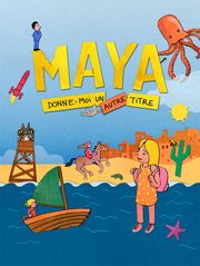 Maya, donne-moi un autre titre