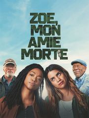 Zoe, mon amie morte