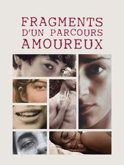 Fragments d'un parcours amoureux
