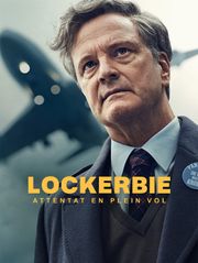 Lockerbie : Attentat en plein vol