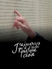 J'aimerais qu'il reste quelque chose