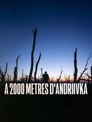 A 2000 mètres d'Andriivka