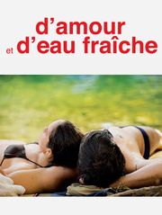 D'amour et d'eau fraîche