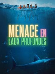 Menace en eaux profondes