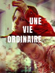Une vie ordinaire