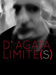 D'Agata : limite(s)