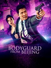 The Bodyguard from Beijing